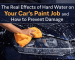 The-Real-Effects-of-Hard-Water-on-Your-Cars-Paint-Job-and-How-to-Prevent-Damage